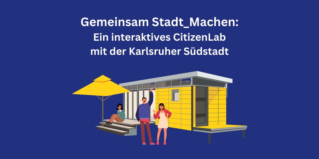 Gemeinsam Stadt_Machen: Ein interaktives CitizenLab mit der Karlsruher Südstadt Logo