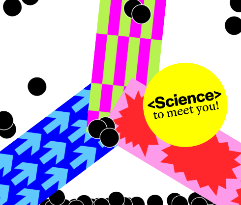 Bunte Pfeile und Kästchen mit schwarzen Kreisen, gelber Kreis mit Schrift „Science to meet you!“